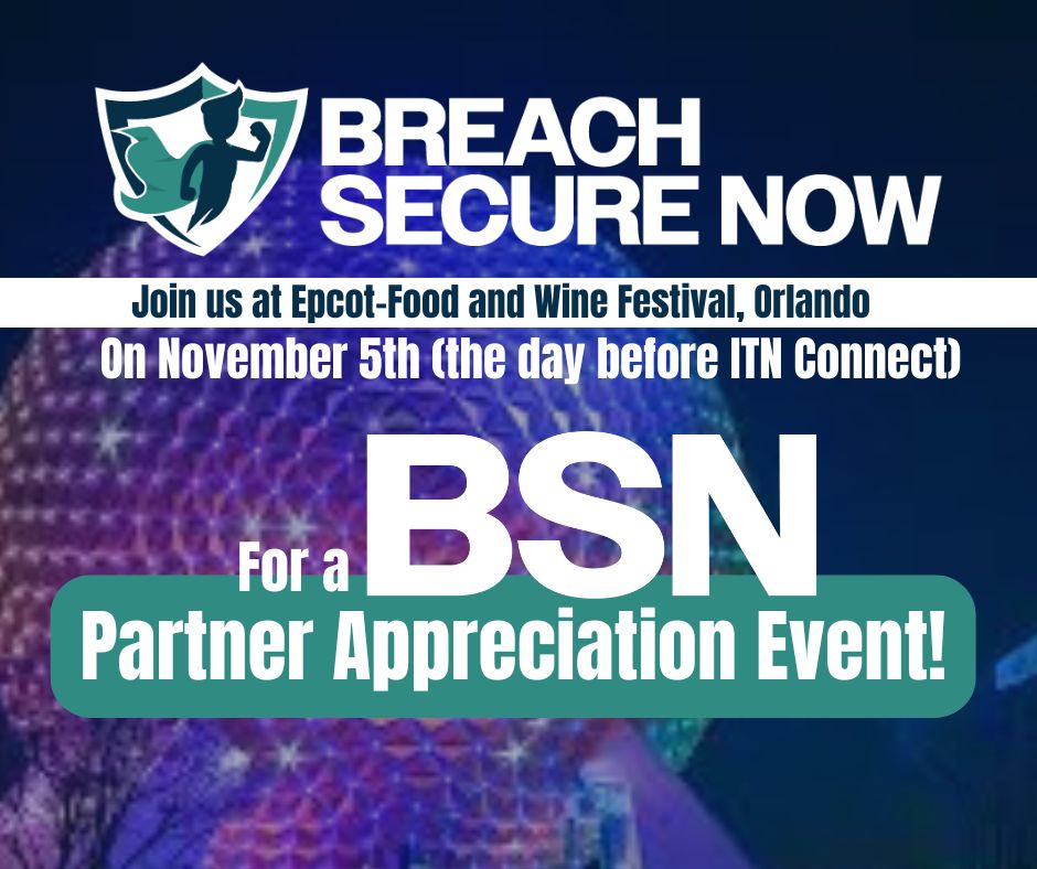 Breach Secure Now's invitation to its Partner Appreciation Event at the Epcot Food and Wine Festival on November 5, 2024, the day before IT Nation Connect
